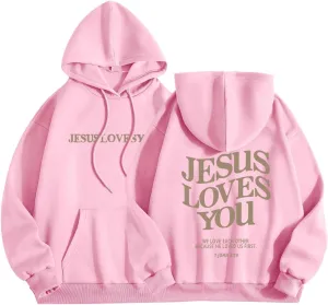 Jesus Loves You Hoodie for Women Men Have A Good Day Christian Hooded Sweatshirts Bible Verse Religious Pullover Tops