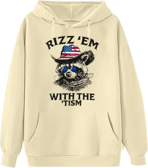 Rizz Em With The Tism Hoodie, Rizz Em With The Tism Funny Raccoon Meme Hoodie, Unisex Funny Raccoon Pullover Hoodie