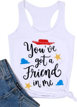 You've Got a Friend in Me T Shirt Women Funny Letter Print Shirts Cute Graphic Tee Casual Summer Short Sleeve Tops